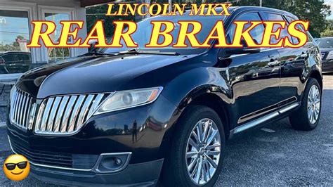 how to replace test brake pads on 2014 lincoln mkx|2014 lincoln mkx instructions.